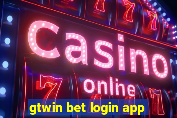 gtwin bet login app